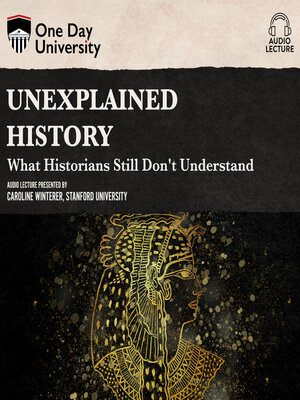 cover image of Unexplained History